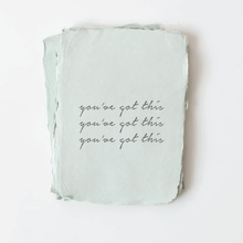 Load image into Gallery viewer, &quot;You&#39;ve Got This&quot; Encouragement Card
